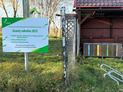 „Strefa rekreacji w miejscowości Sulechówko” – Granty Sołeckie...
