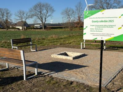 „Utworzenie placu integracji w miejscowości Borkowo” – Granty...