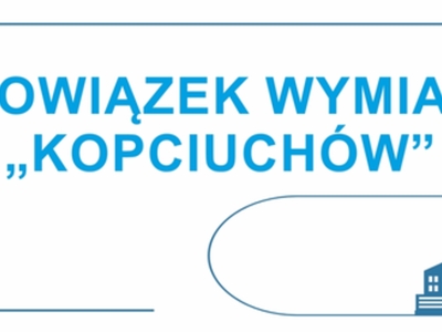 Obowiązek wymiany "kopciuchów"