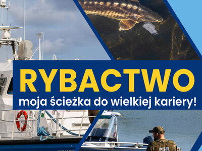 Rybactwo – moja ścieżka do wielkiej kariery